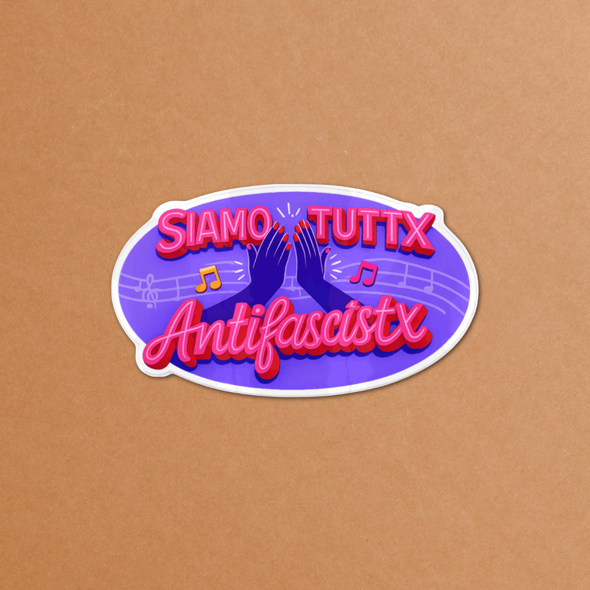 Sticker Siamo TuttX AntifascistX 👏