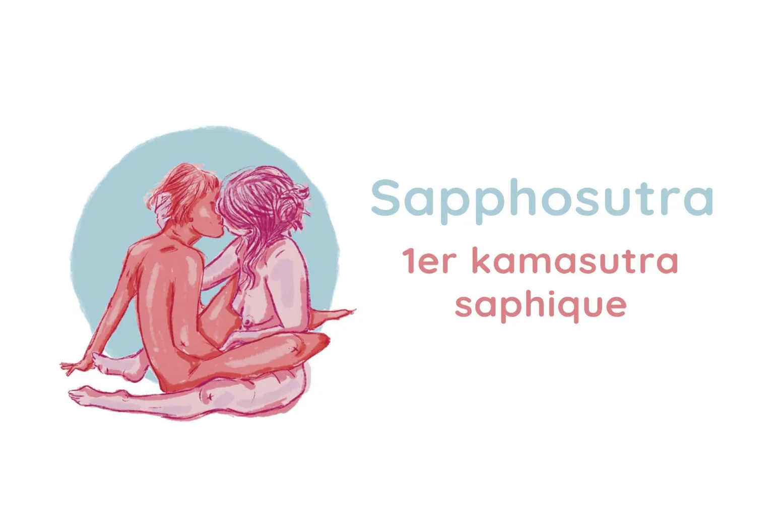 Sapphosutra : Kamasutra lesbien illustré - Pheros